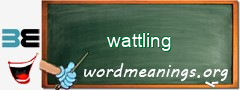 WordMeaning blackboard for wattling